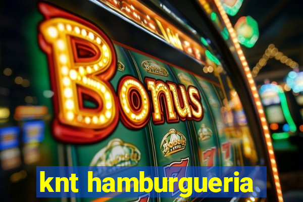 knt hamburgueria